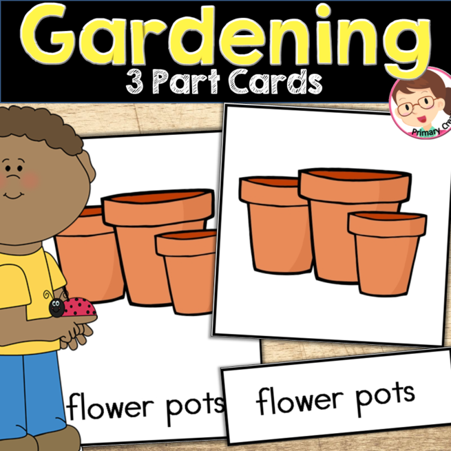 Gardening activities Preschool, PreK, Montessori, SPED, Autism - 3 Part Cards
